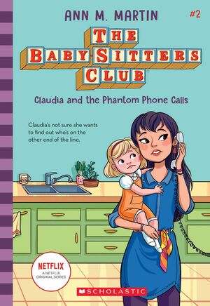 Portada del libro THE BABY-SITTERS CLUB 2: CLAUDIA AND THE PHANTOM PHONE CALLS - Compralo en ByAnaCeci.com