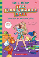 Portada del libro THE BABY-SITTERS CLUB 5: DAWN AND THE IMPOSSIBLE THREE - Compralo en ByAnaCeci.com