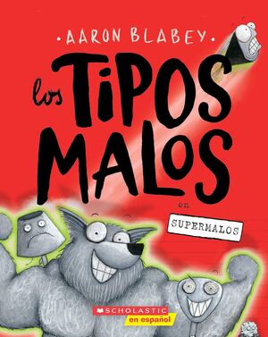Portada del libro TIPOS MALOS 8: EN SUPERMALOS - Compralo en ByAnaCeci.com