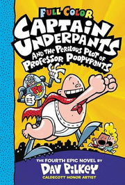 Portada del libro CAPTAIN UNDERPANTS AND THE PERILOUS PLOT OF PROFESSOR POOPYPANTS: COLOR EDITION (CAPTAIN UNDERPANTS #4) - Compralo en ByAnaCeci.com