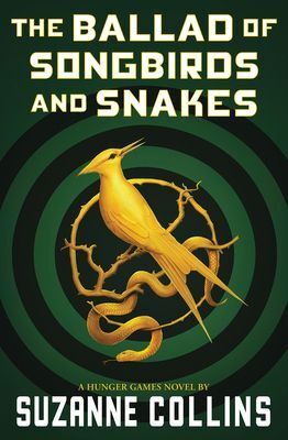 Portada del libro THE HUNGER GAMES 4: THE BALLAD OF SONGBIRDS AND SNAKES - Compralo en ByAnaCeci.com