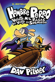 Portada del libro HOMBRE PERRO 11: VEINTE MIL PULGAS DE VIAJE EN SUBMARINO - Compralo en ByAnaCeci.com