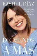 Portada del libro DE MENOS A MÁS - Compralo en ByAnaCeci.com