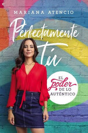 Portada del libro PERFECTAMENTE TÚ - Compralo en ByAnaCeci.com