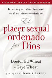 Portada del libro EL PLACER SEXUAL ORDENADO POR DIOS - Compralo en ByAnaCeci.com