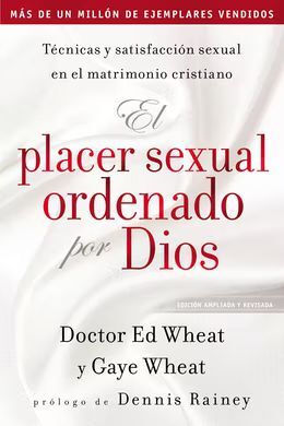 Portada del libro EL PLACER SEXUAL ORDENADO POR DIOS - Compralo en ByAnaCeci.com