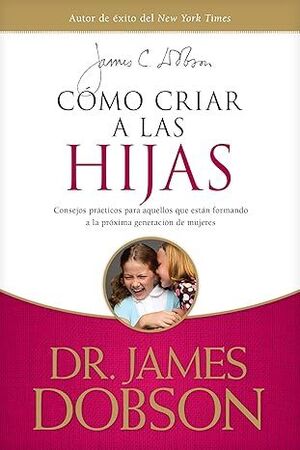 Portada del libro COMO CRIAR A LAS HIJAS - Compralo en ByAnaCeci.com