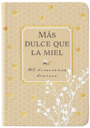 Portada del libro MAS DULCE QUE LA MIEL - Compralo en ByAnaCeci.com