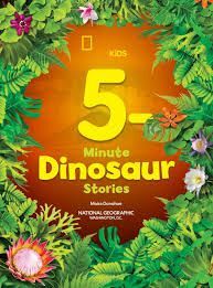 Portada del libro NATIONAL GEOGRAPHIC KIDS 5-MINUTE DINOSAUR STORIES - Compralo en ByAnaCeci.com