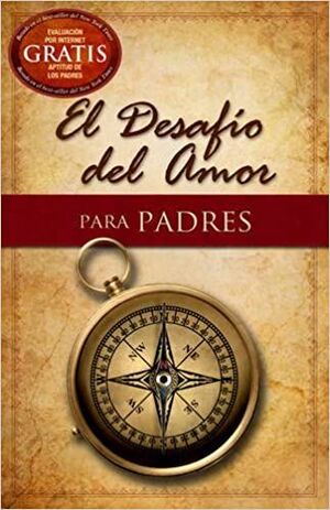 Portada del libro DESAFIO DEL AMOR PARA PADRES - Compralo en ByAnaCeci.com