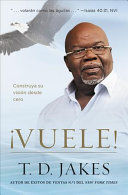 Portada del libro ¡VUELE!: CONSTRUYA SU VISIÓN DESDE CERO - Compralo en ByAnaCeci.com