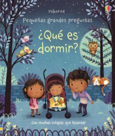 Portada del libro PEQUEÑAS GRANDES PREGUNTAS ¿QUE ES DORMIR? - Compralo en ByAnaCeci.com