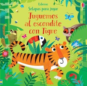 Portada del libro JUGUEMOS AL ESCONDITE CON TIGRE - Compralo en ByAnaCeci.com