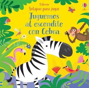 Portada del libro JUGUEMOS AL ESCONDITE CON CEBRA - Compralo en ByAnaCeci.com