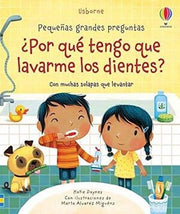 Portada del libro PEQUEÑAS GRANDES PREGUNTAS: ¿POR QUÉ TENGO QUE LAVARME LOS DIENTES? - Compralo en ByAnaCeci.com