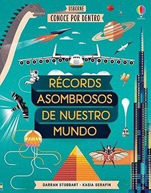 Portada del libro CONOCE POR DENTRO: RECORDS ASOMBROSOS DE NUESTRO MUNDO - Compralo en ByAnaCeci.com