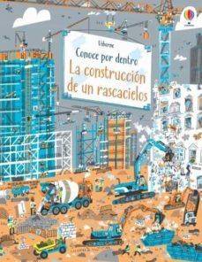 Portada del libro CONOCE POR DENTRO: LA CONSTRUCCIÓN DE UN RASCACIELOS - Compralo en ByAnaCeci.com