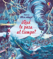 Portada del libro MIRA DEBAJO: ¿QUÉ LE PASA AL TIEMPO? - Compralo en ByAnaCeci.com