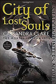 Portada del libro *MORTAL INSTRUMENTS 5: CITY OF LOST SOULS - Compralo en ByAnaCeci.com