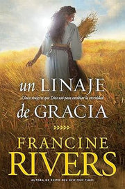 Portada del libro UN LINAJE DE GRACIA - Compralo en ByAnaCeci.com