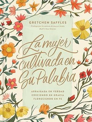Portada del libro LA MUJER CULTIVADA EN SU PALABRA - Compralo en ByAnaCeci.com