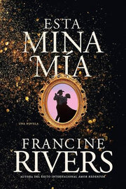 Portada del libro ESTA MINA MIA - Compralo en ByAnaCeci.com