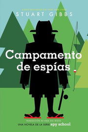 Portada del libro CAMPAMENTO DE ESPÍAS (SPY CAMP) - Compralo en ByAnaCeci.com