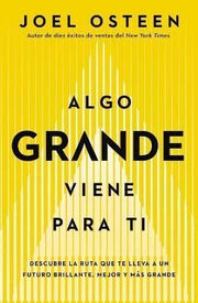 Portada del libro ALGO GRANDE VIENE PARA TI - Compralo en ByAnaCeci.com