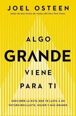 Portada del libro ALGO GRANDE VIENE PARA TI - Compralo en ByAnaCeci.com