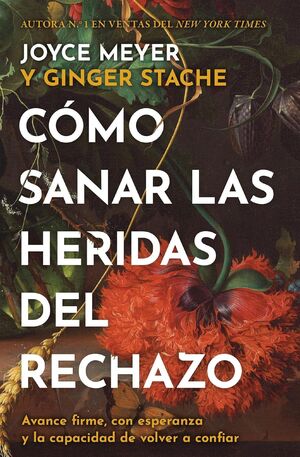 Portada del libro COMO SANAR LAS HERIDAS DEL RECHAZO - Compralo en ByAnaCeci.com