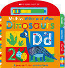 Portada del libro MY BUSY WRITE-AND-WIPE: DINOSAURS (SCHOLASTIC EARLY LEARNERS) - Compralo en ByAnaCeci.com