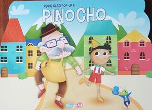 Portada del libro PINOCHO: PEQUE CLASICOS POP UP II BFTCF9287 - Compralo en ByAnaCeci.com