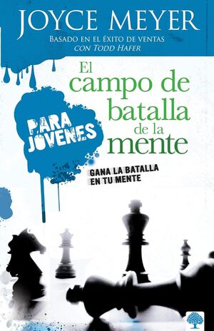 Portada del libro CAMPO DE BATALLA DE LA MENTE PARA JOVENES - Compralo en ByAnaCeci.com