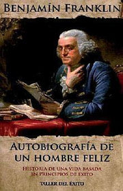 Portada del libro AUTOBIOGRAFÍA DE UN HOMBRE FELIZ - Compralo en ByAnaCeci.com