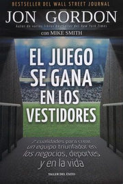 Portada del libro EL JUEGO SE GANA EN LOS VESTIDORES - Compralo en ByAnaCeci.com