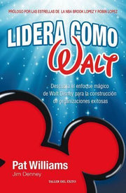Portada del libro LIDERA COMO WALT - Compralo en ByAnaCeci.com