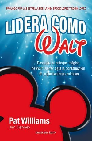 Portada del libro LIDERA COMO WALT - Compralo en ByAnaCeci.com