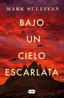 Portada del libro BAJO UN CIELO ESCARLATA - Compralo en ByAnaCeci.com