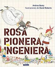 Portada del libro ROSA PIONERA, INGENIERA - Compralo en ByAnaCeci.com