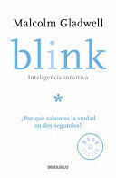 Portada del libro BLINK: INTELIGENCIA INTUITIVA - Compralo en ByAnaCeci.com