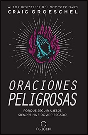 Portada del libro ORACIONES PELIGROSAS - Compralo en ByAnaCeci.com