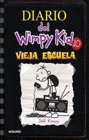 Portada del libro DIARIO DEL WIMPY KID 10: VIEJA ESCUELA - Compralo en ByAnaCeci.com