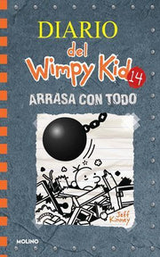 Portada del libro DIARIO DEL WIMPY KID 14: ARRASA CON TODO - Compralo en ByAnaCeci.com