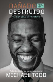 Portada del libro DAÑADO, PERO NO DESTRUIDO - Compralo en ByAnaCeci.com