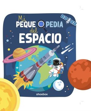 Portada del libro MI PEQUEPEDIA DEL ESPACIO - Compralo en ByAnaCeci.com