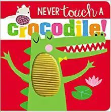 Portada del libro NEVER TOUCH A CROCODILE - Compralo en ByAnaCeci.com
