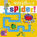 Portada del libro NEVER FOLLOW A SPIDER! - Compralo en ByAnaCeci.com