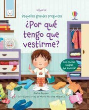 Portada del libro PEQUEÑAS GRANDES PREGUNTAS ¿POR QUE TENGO QUE VESTIRME? - Compralo en ByAnaCeci.com