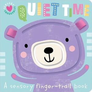 Portada del libro SENSORY SNUGGABLES QUIET TIME - Compralo en ByAnaCeci.com