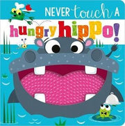 Portada del libro NEVER TOUCH A HUNGRY HIPPO! - Compralo en ByAnaCeci.com